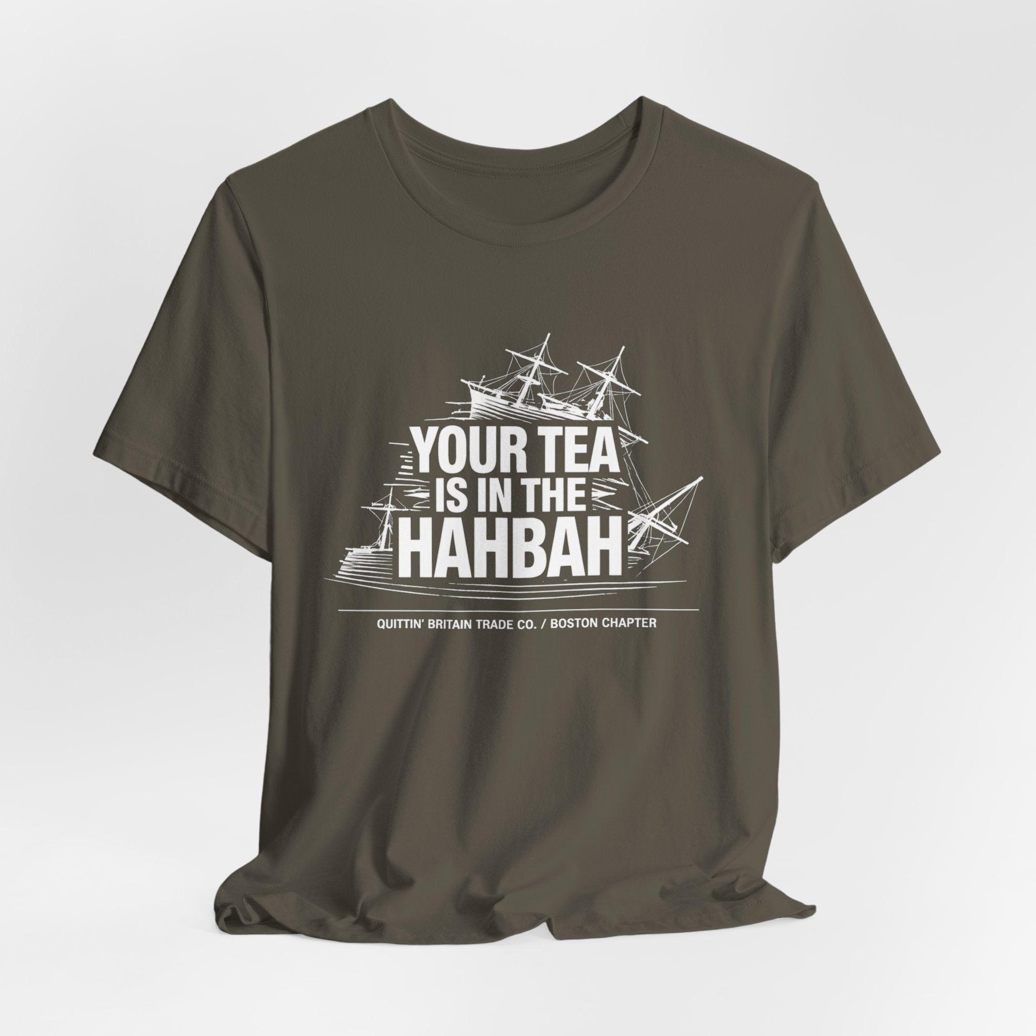Your Tea Is In The Hahbah Boston Tea Party T-Shirt