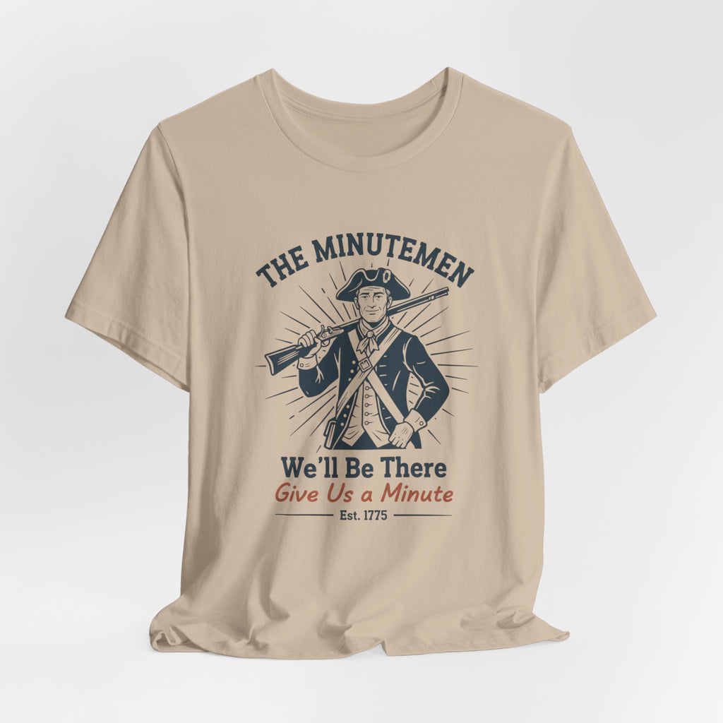 The Minutemen We'll Be There - Give Us a Minute Minimalist T-Shirt