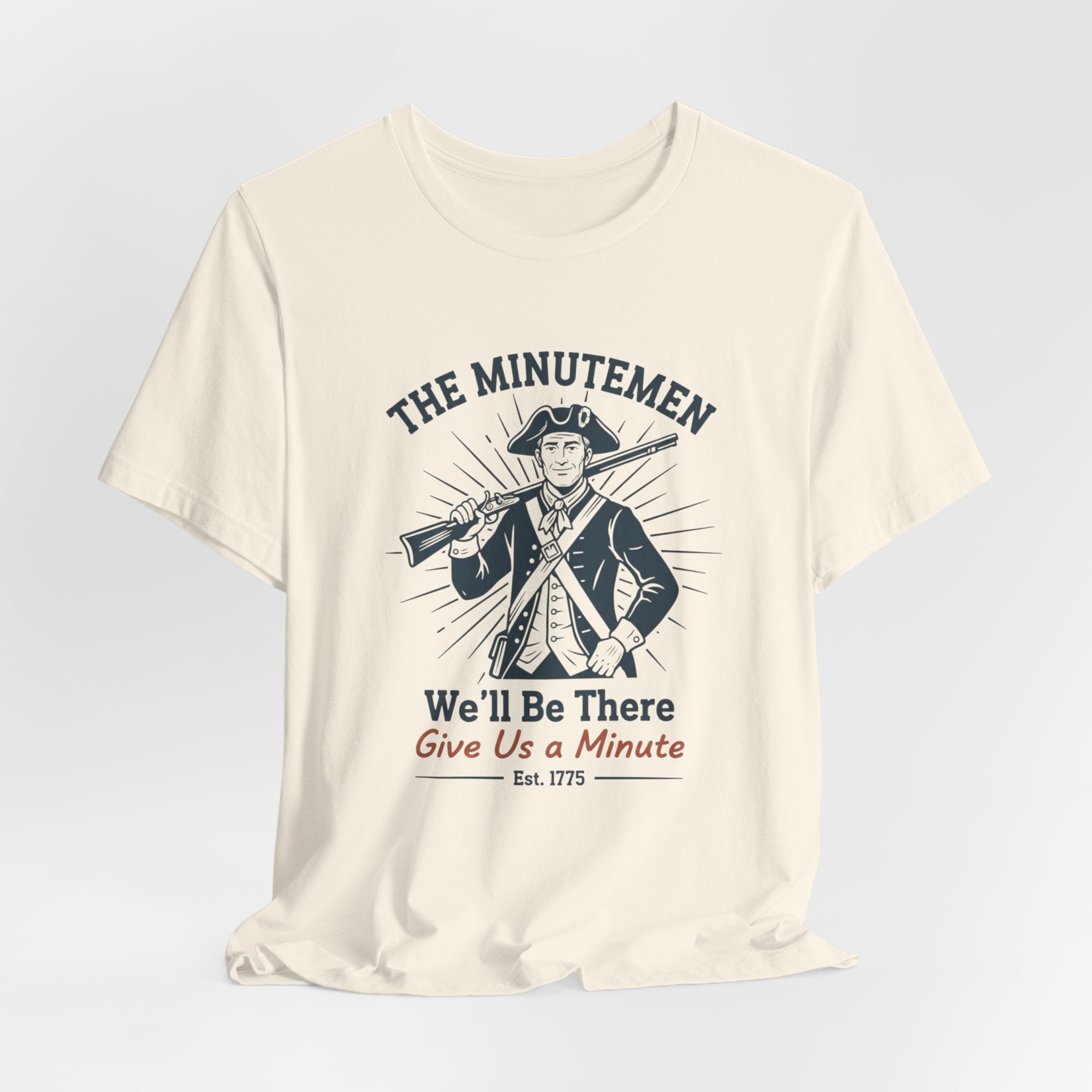 The Minutemen We'll Be There - Give Us a Minute Minimalist T-Shirt