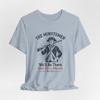 The Minutemen We'll Be There - Give Us a Minute Minimalist T-Shirt