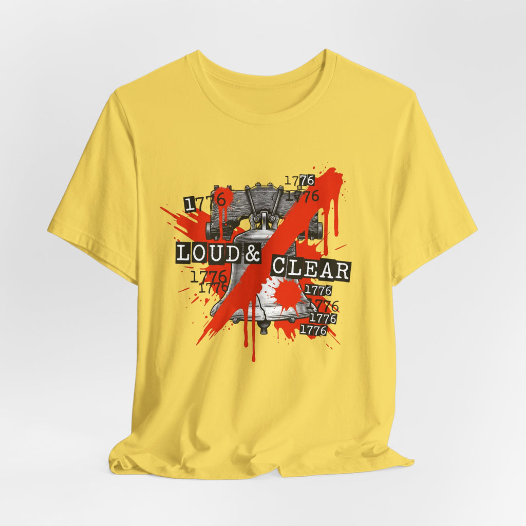 1776 Liberty Bell Loud & Clear T-Shirt
