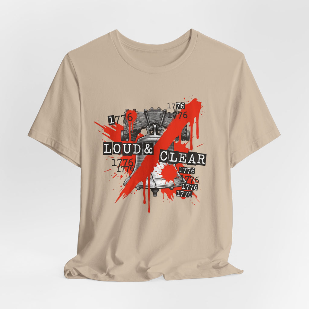 1776 Liberty Bell Loud & Clear T-Shirt