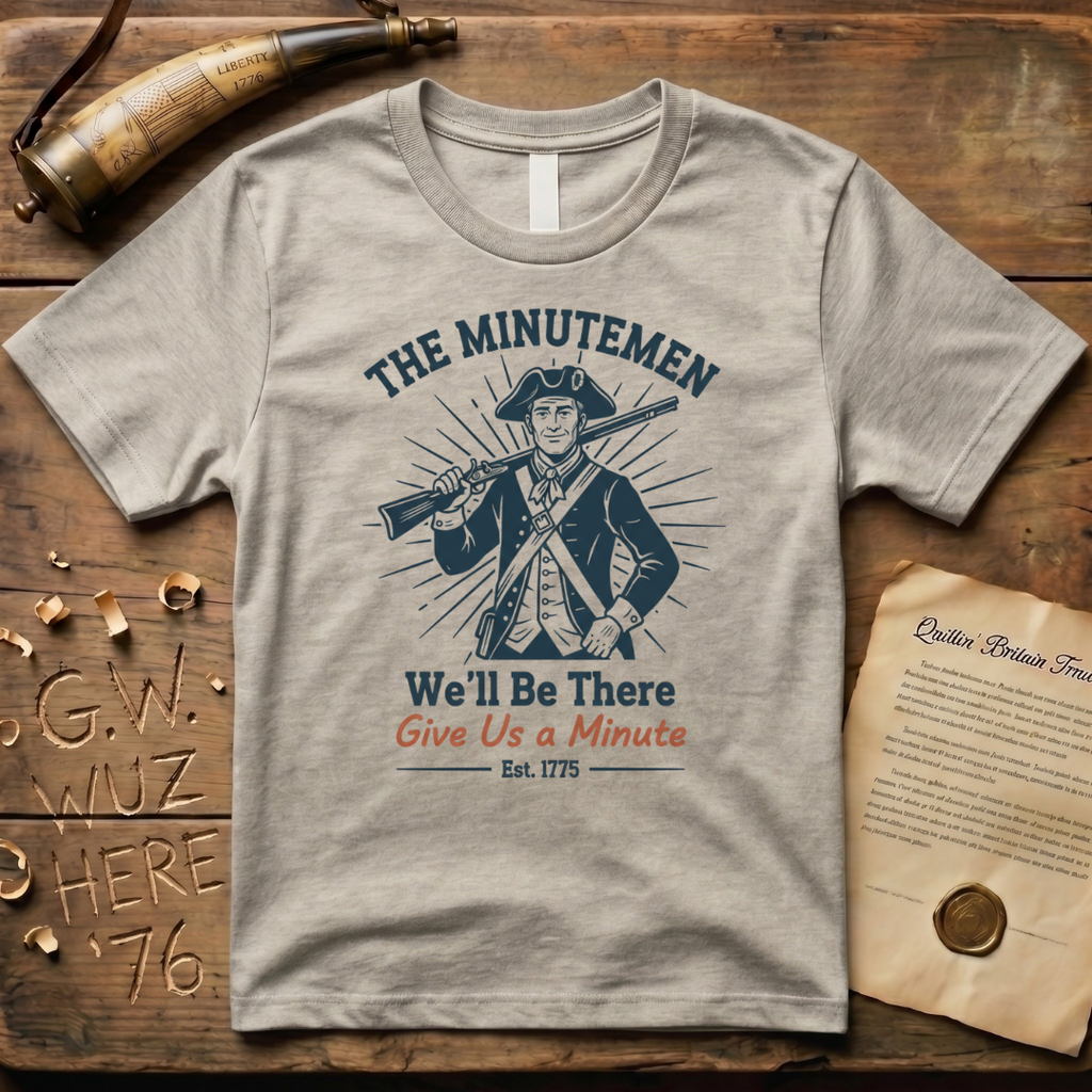 The Minutemen We'll Be There - Give Us a Minute Minimalist T-Shirt