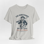 The Minutemen We'll Be There - Give Us a Minute Minimalist T-Shirt