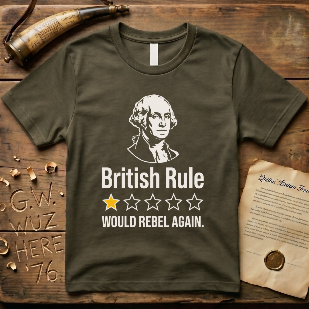 British Rule 1-Star Review Would Rebel Again Dark T-Shirt