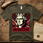 Unsubscribe Semiquincentennial Propaganda Dept. T-Shirt