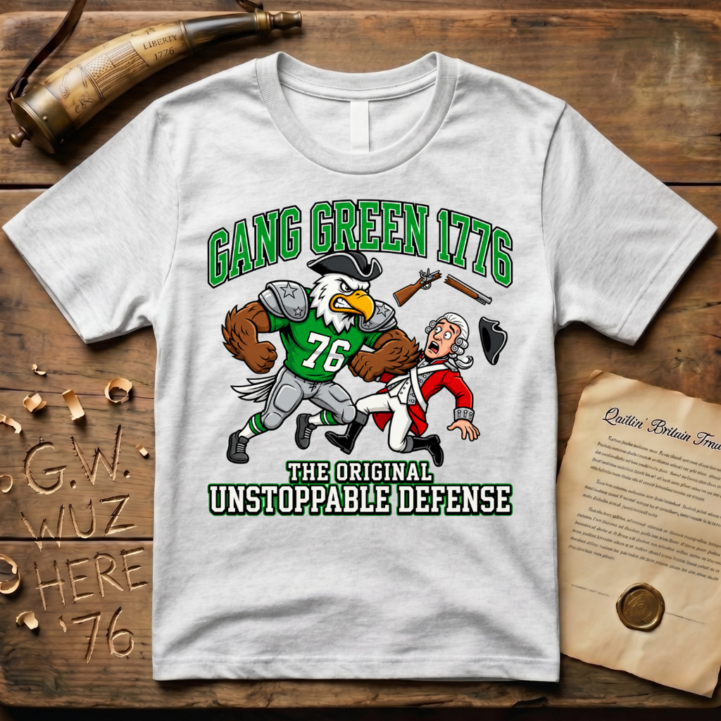 Gang Green 1776 - The Original Unstoppable Defense Football T-Shirt