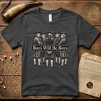 Boys Will Be Boys - Planning Forefathers T-Shirt