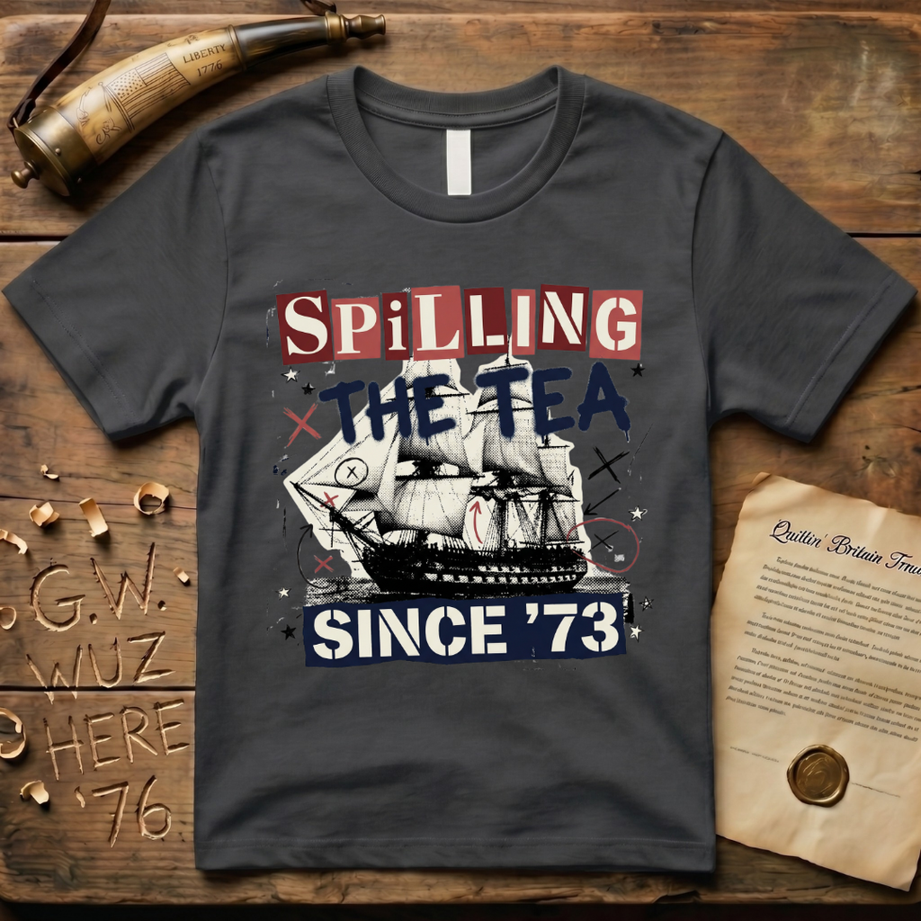 Spilling The Tea Since '73 Punk Cargo Ship T-Shirt