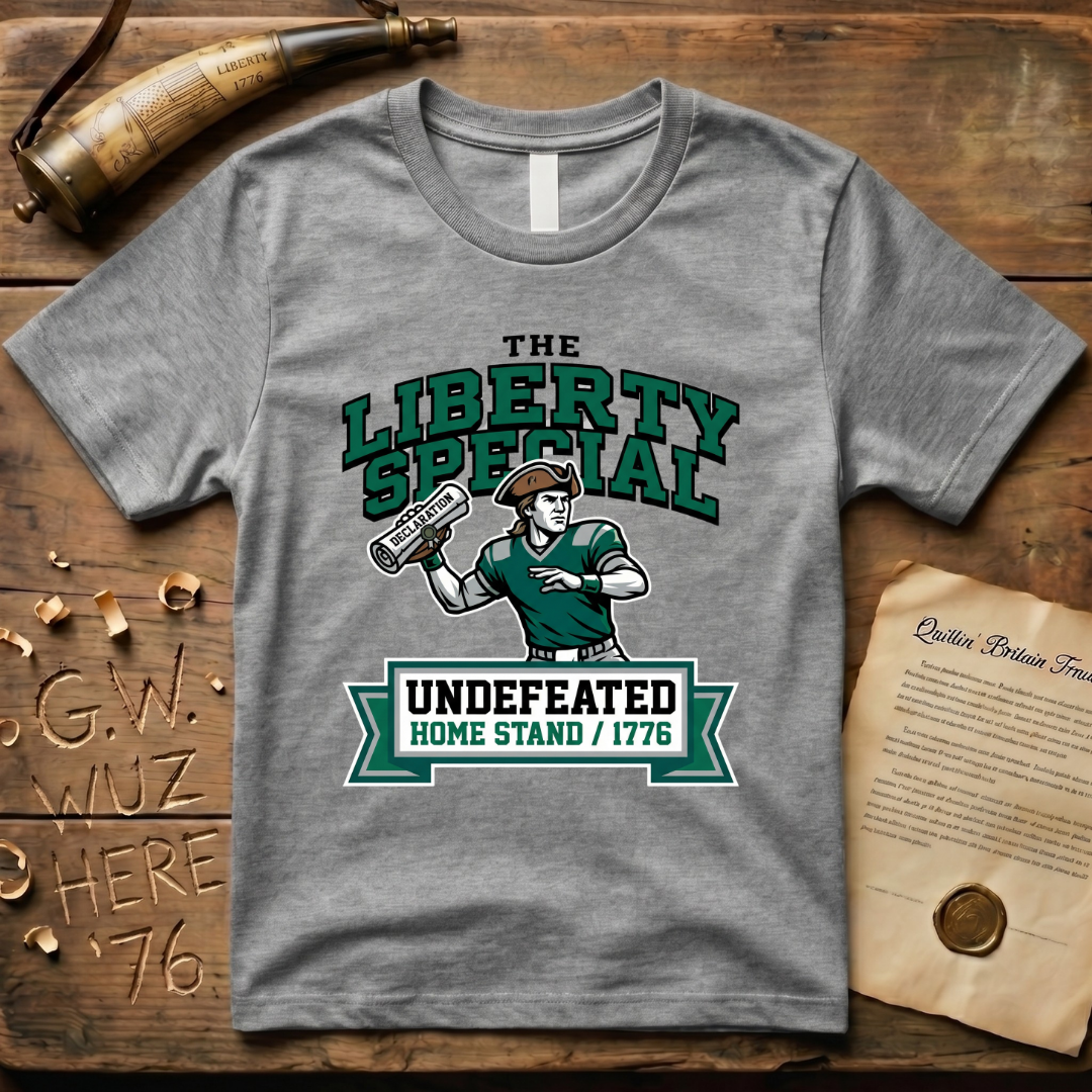 The Liberty Special - Undefeated Homestand 1776 Football T-Shirt
