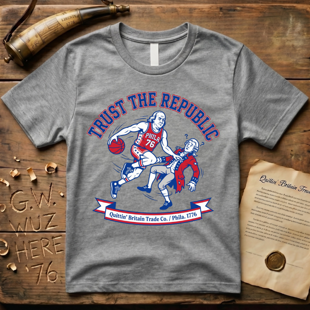 Trust The Republic - Ben Franklin Basketball 1776 T-Shirt