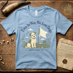 Lila - General Howe's Captured Dog - Even in War, We Love Dogs Light T-Shirt