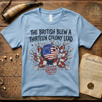 The British Blew a Thirteen Colony Lead Bowling T-Shirt