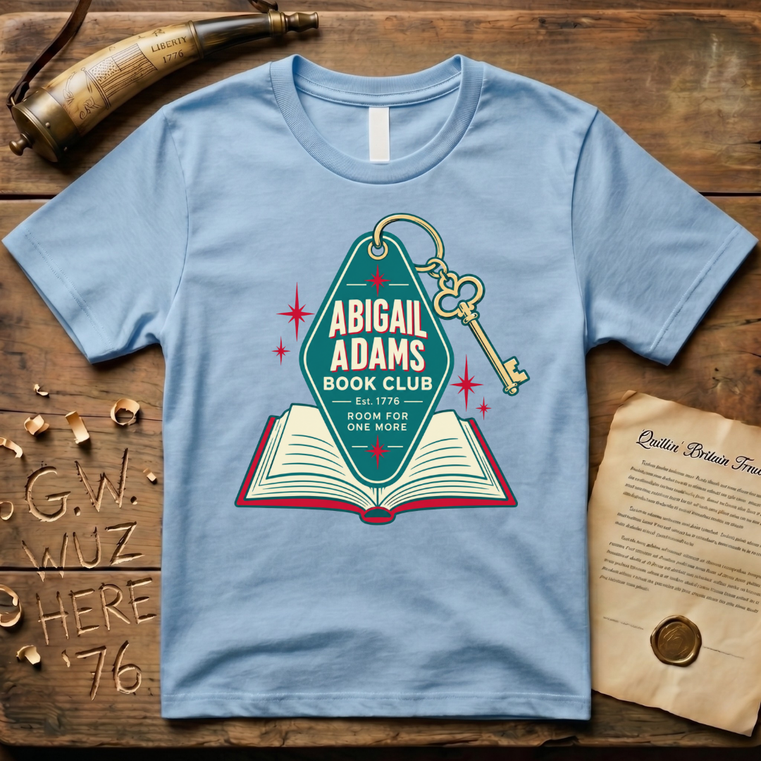 Abigail Adams Book Club - Room For One More Key T-Shirt
