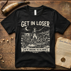 Get In Loser We're Crossing the Delaware Woodcut T-Shirt