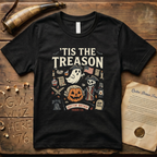 'Tis The Treason Funny Halloween Cartoon T-Shirt