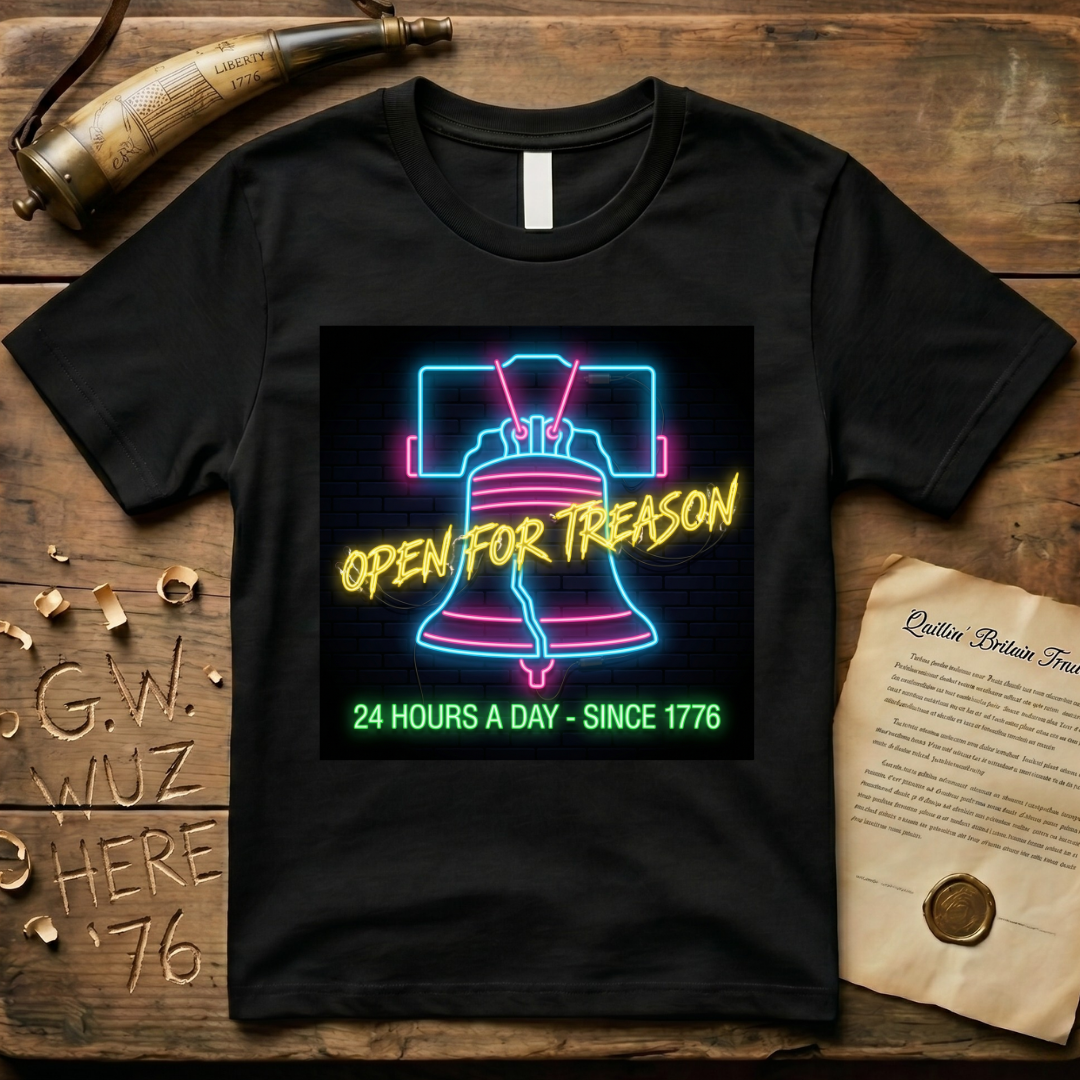 Neon Liberty Bell Sign - Open for Treason 24/7 T-Shirt