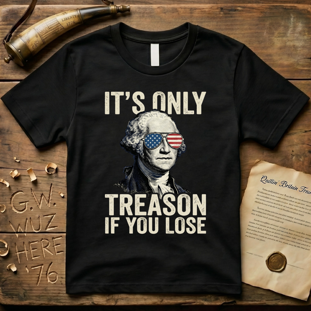 It's Only Treason If You Lose - George Washington Dark-Style T-Shirt