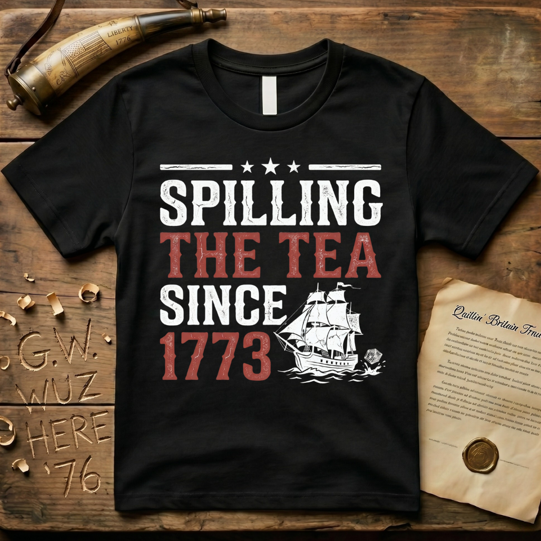 Spilling The Tea Since 1773 Vintage Distressed Boston Tea Party T-Shirt