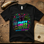 Party Like It's 1776 1980's-Style T-Shirt