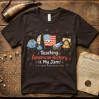Teaching American History is My Jam Teacher Dark T-Shirt