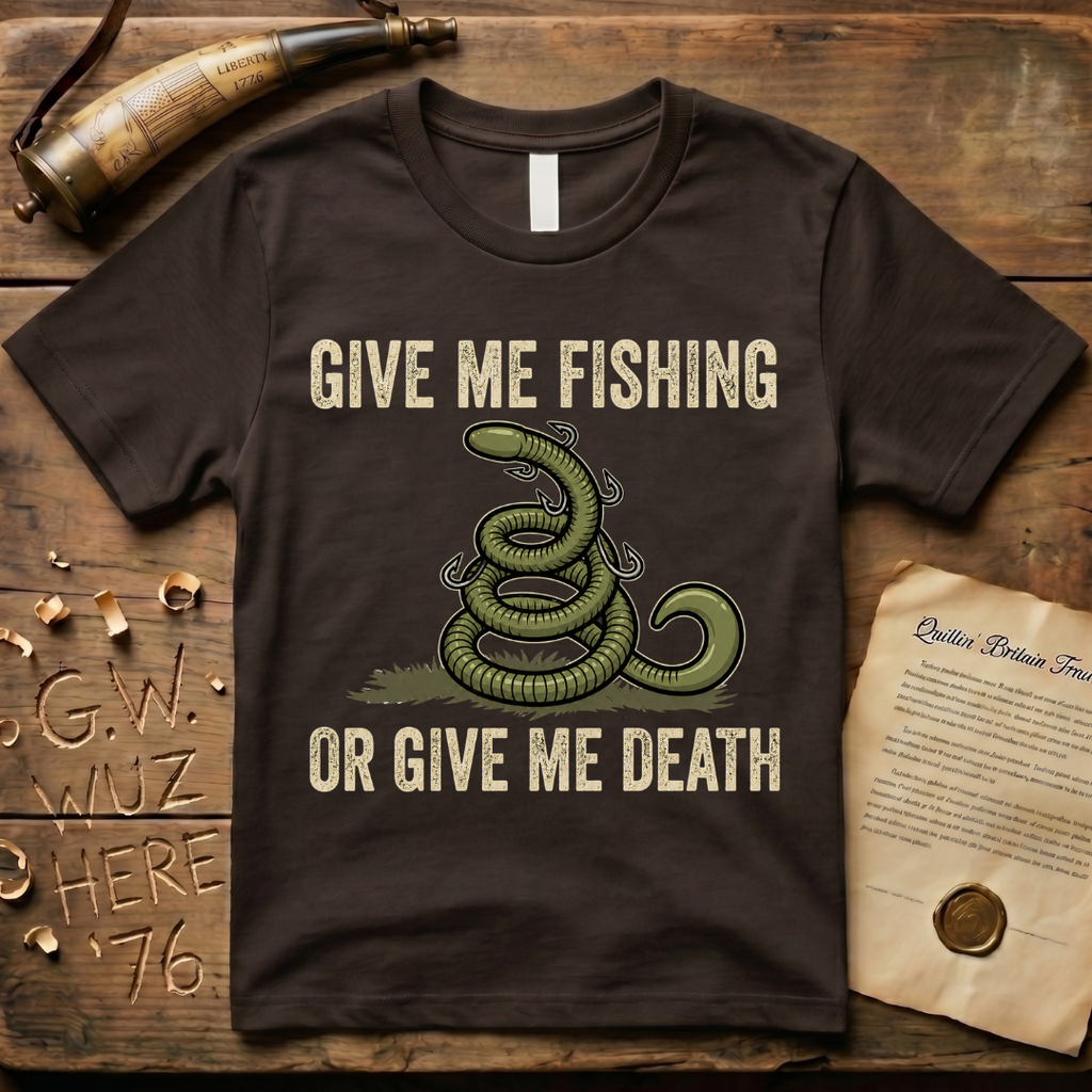 Give Me Fishing or Give Me Death Dark Lure T-Shirt