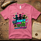 Party Like It's 1776 1980's-Style T-Shirt