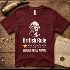 British Rule 1-Star Review Would Rebel Again Dark T-Shirt