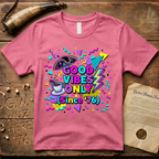 1980's Style Good Vibes Only Since '76 T-Shirt