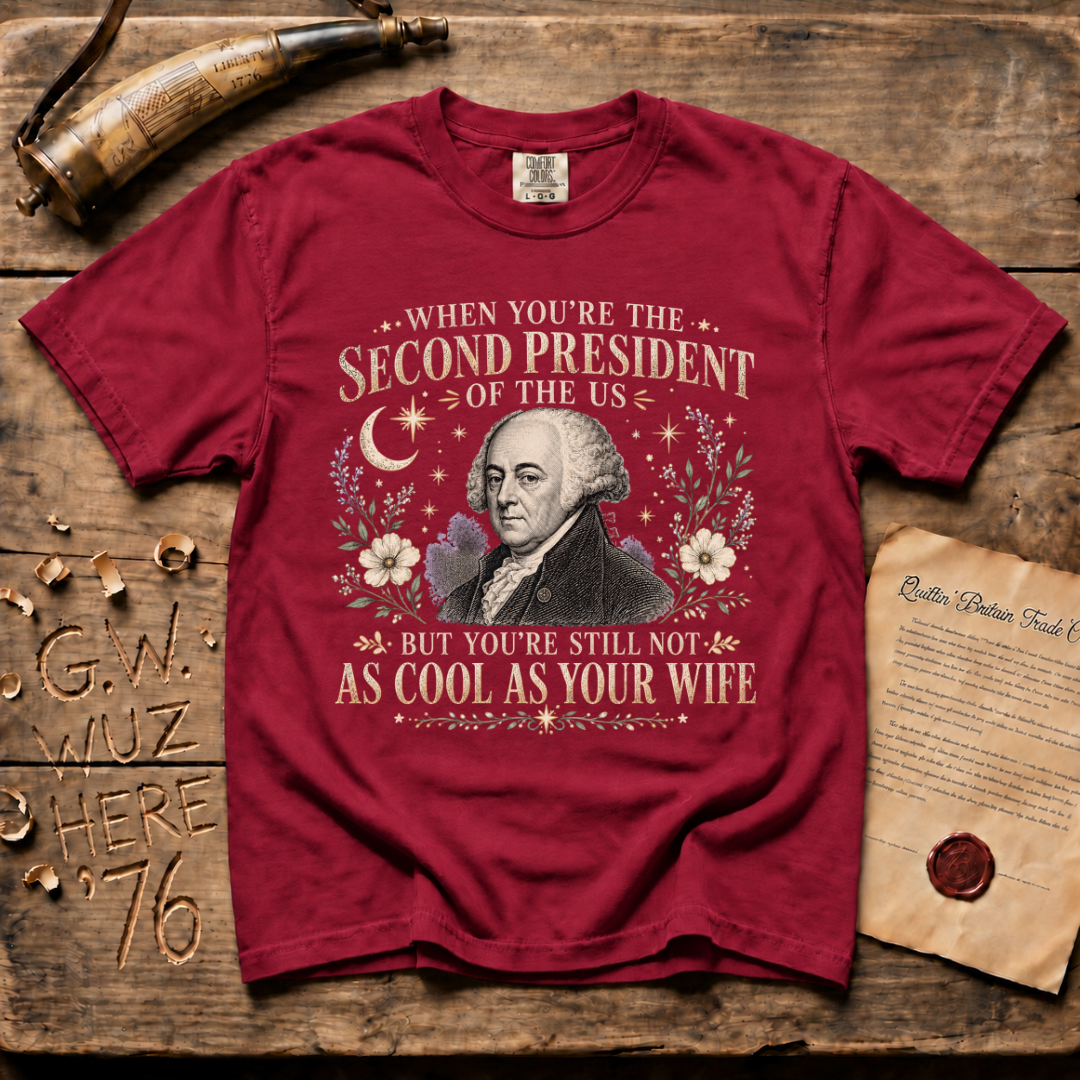 John Adams Not As Cool As His Wife - Comfort Colors® Dark T-Shirt