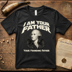 John Jay I Am Your Founding Father Dark Father's Day T-Shirt