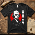 Thomas Jefferson Big DEC Energy 1776 Declaration of Independence Dark T-Shirt