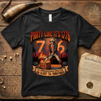 Party Like It's 1776 - The Semiquincentennial World - No Sleep 'Til Yorktown T-Shirt