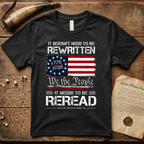 It Doesn't Need To Be Rewritten, It Needs to Be Reread T-Shirt