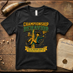 Championship Behavior - Greasing Poles Since 1776 T-Shirt