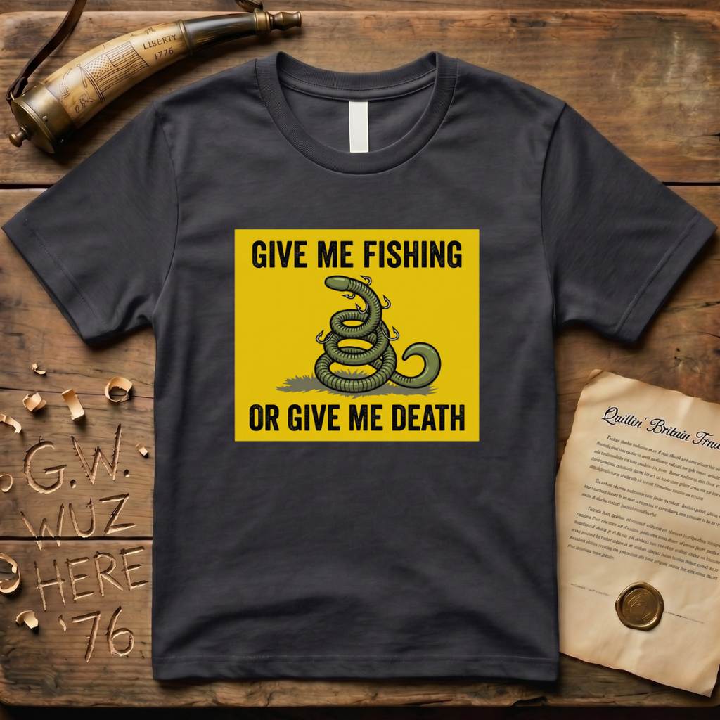 Give Me Fishing or Give Me Death Flag Lure T-Shirt