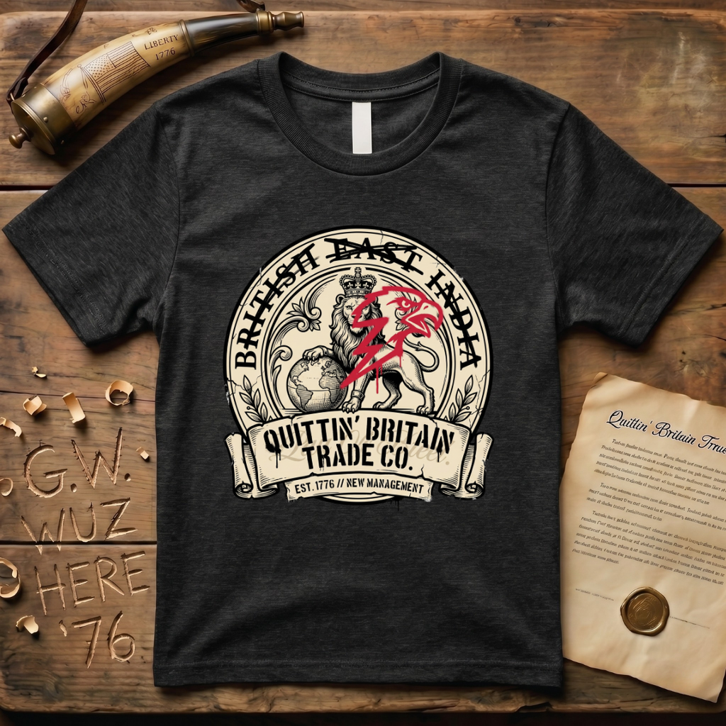 British East India is Under New Management Eagle 1776 T-Shirt