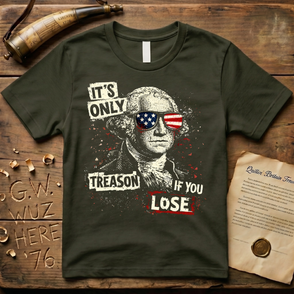 It's Only Treason If You Lose Dark Punk T-Shirt