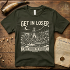Get In Loser We're Crossing the Delaware Woodcut T-Shirt