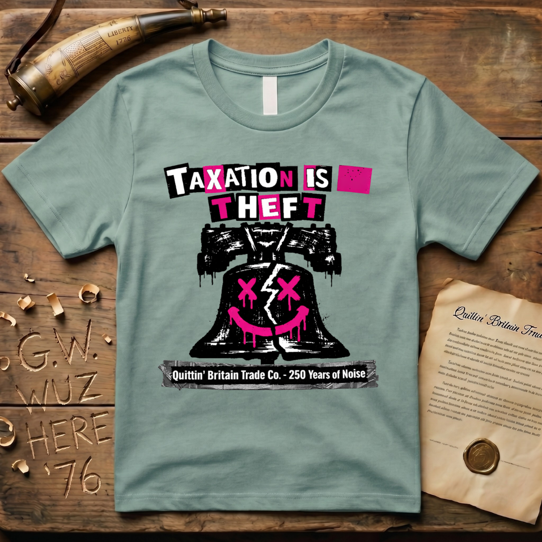 Taxation is Theft, 250 Years of Noise Liberty Bell T-Shirt
