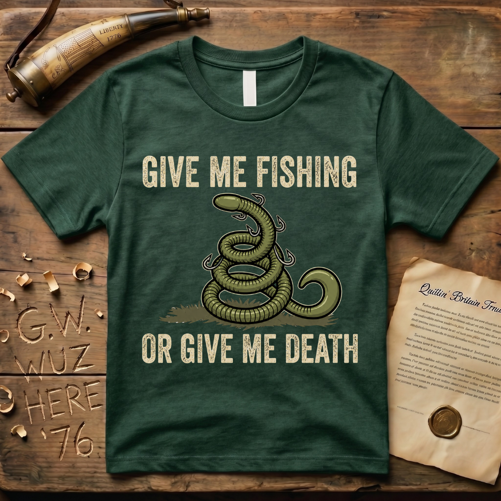 Give Me Fishing or Give Me Death Dark Lure T-Shirt