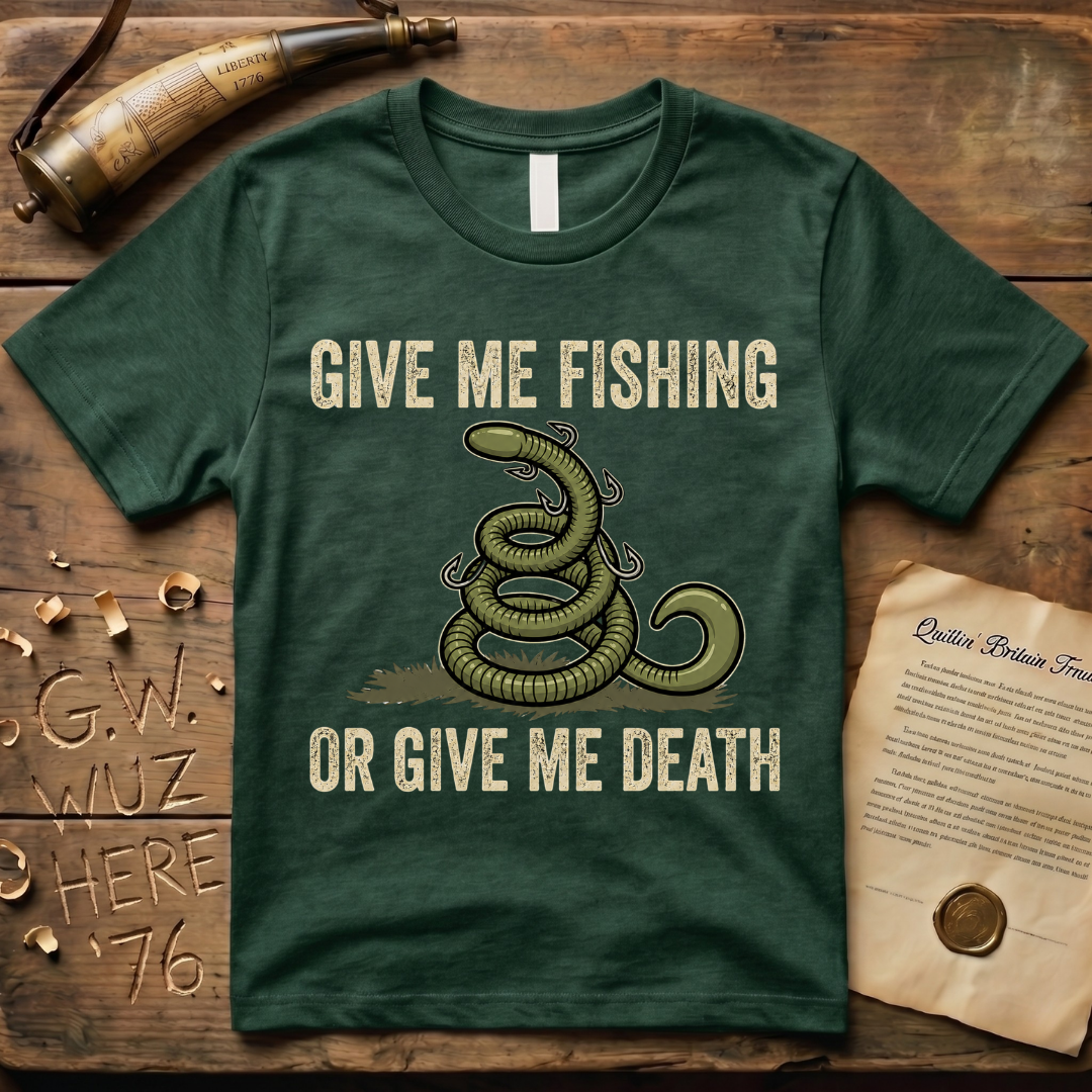 Give Me Fishing or Give Me Death Dark Lure T-Shirt