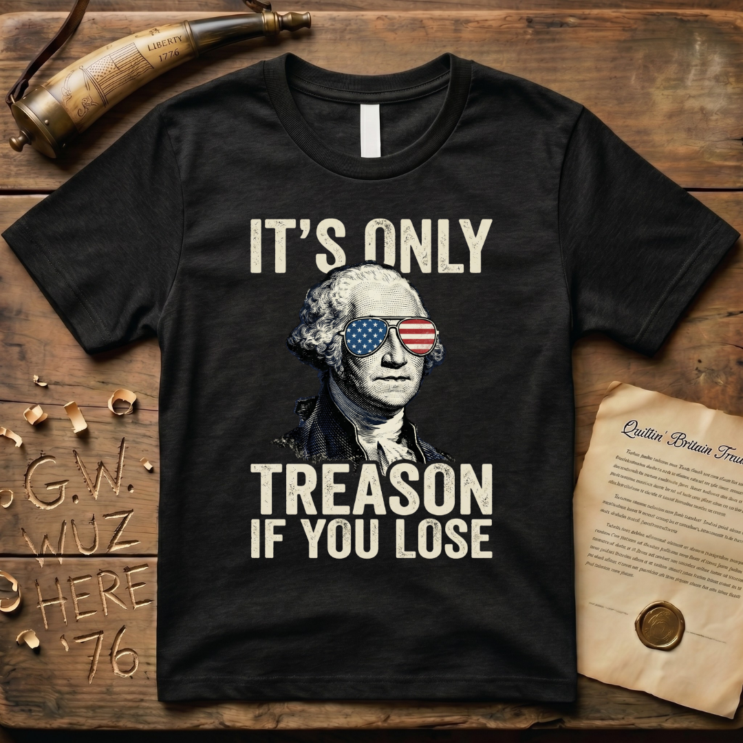 It's Only Treason If You Lose - George Washington Dark-Style T-Shirt