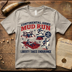 Continental Army Mud Run Liberty Takes Endurance T-Shirt