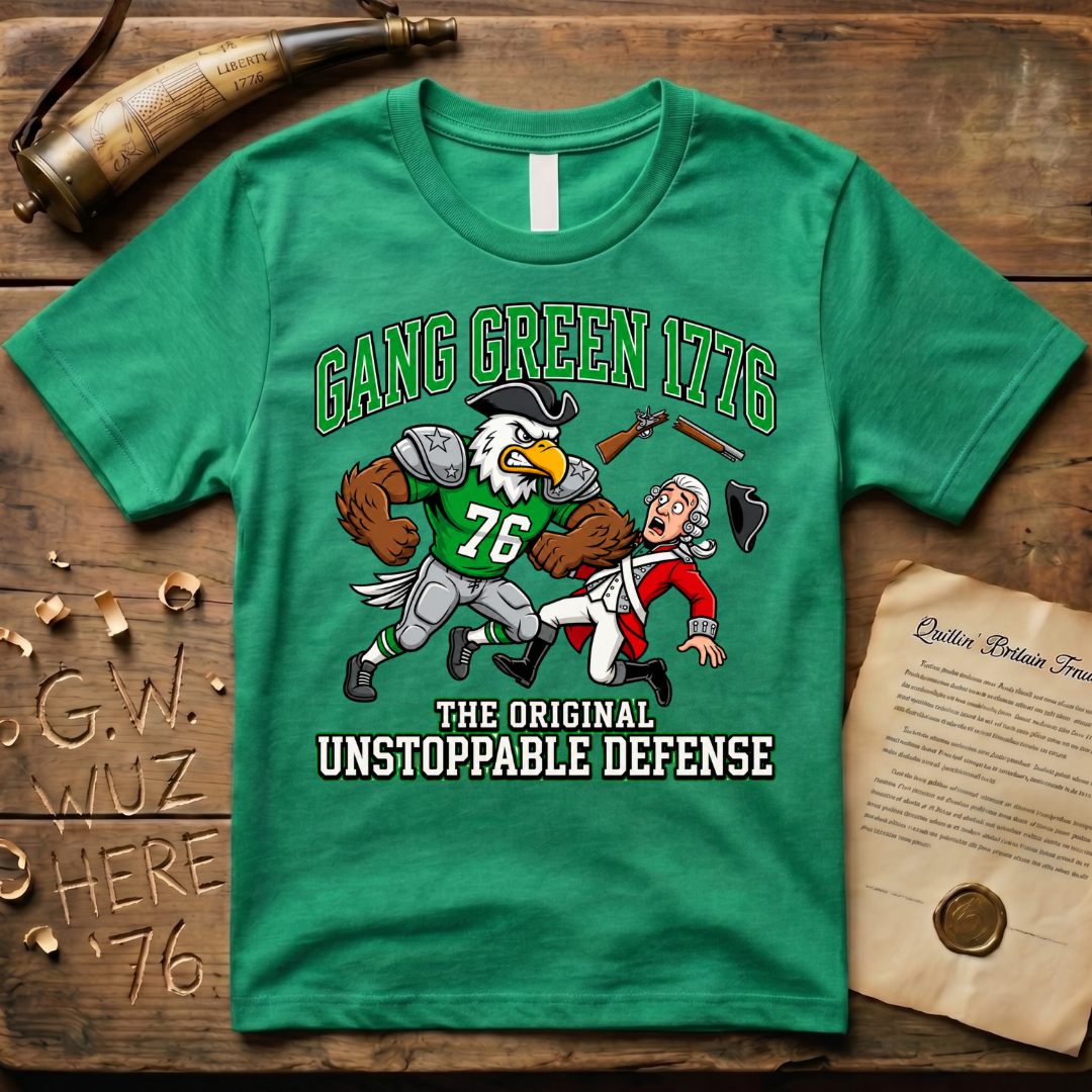 Gang Green 1776 - The Original Unstoppable Defense Football T-Shirt