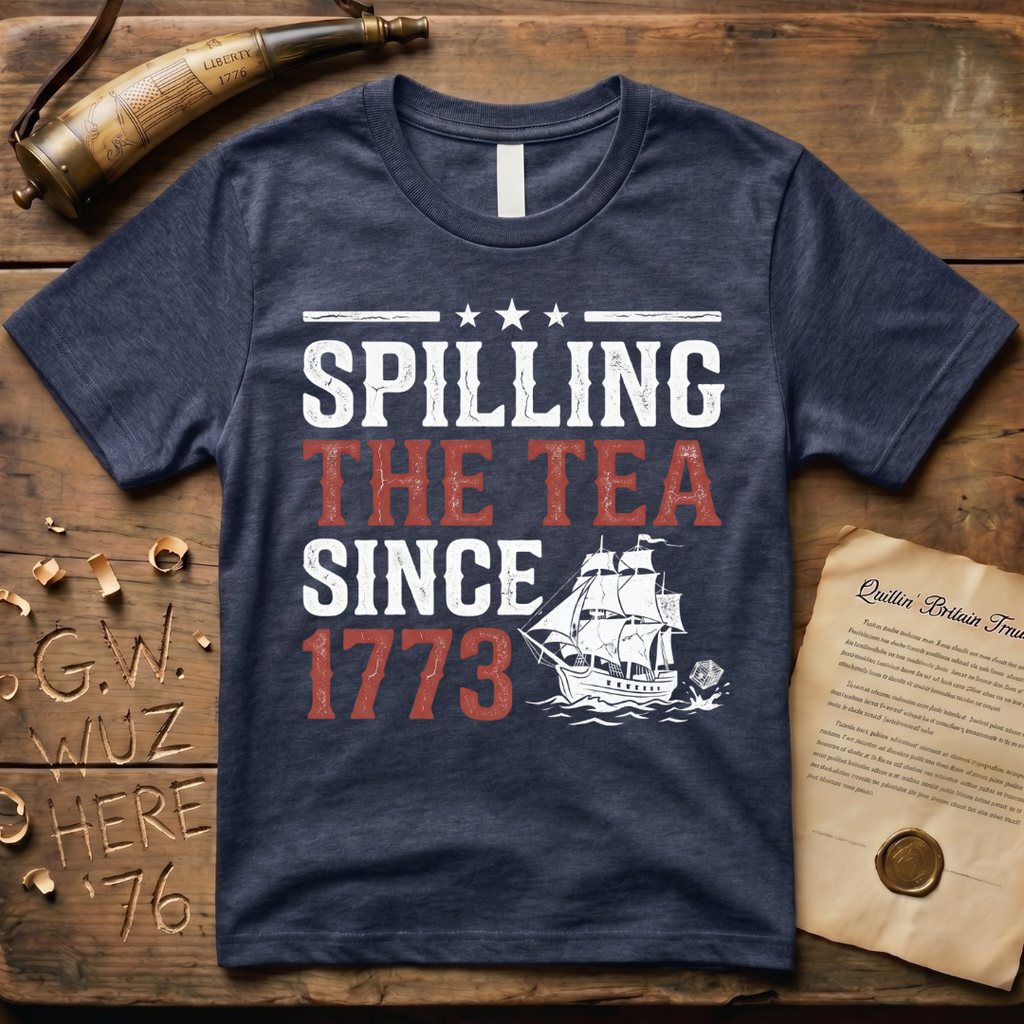 Spilling The Tea Since 1773 Vintage Distressed Boston Tea Party T-Shirt