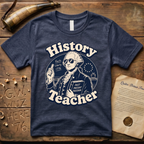 Cool American History Male Teacher - Revolutionary War Era T-Shirt