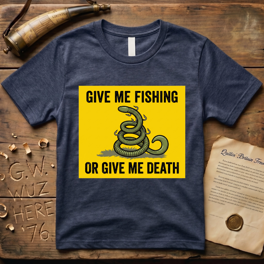 Give Me Fishing or Give Me Death Flag Lure T-Shirt