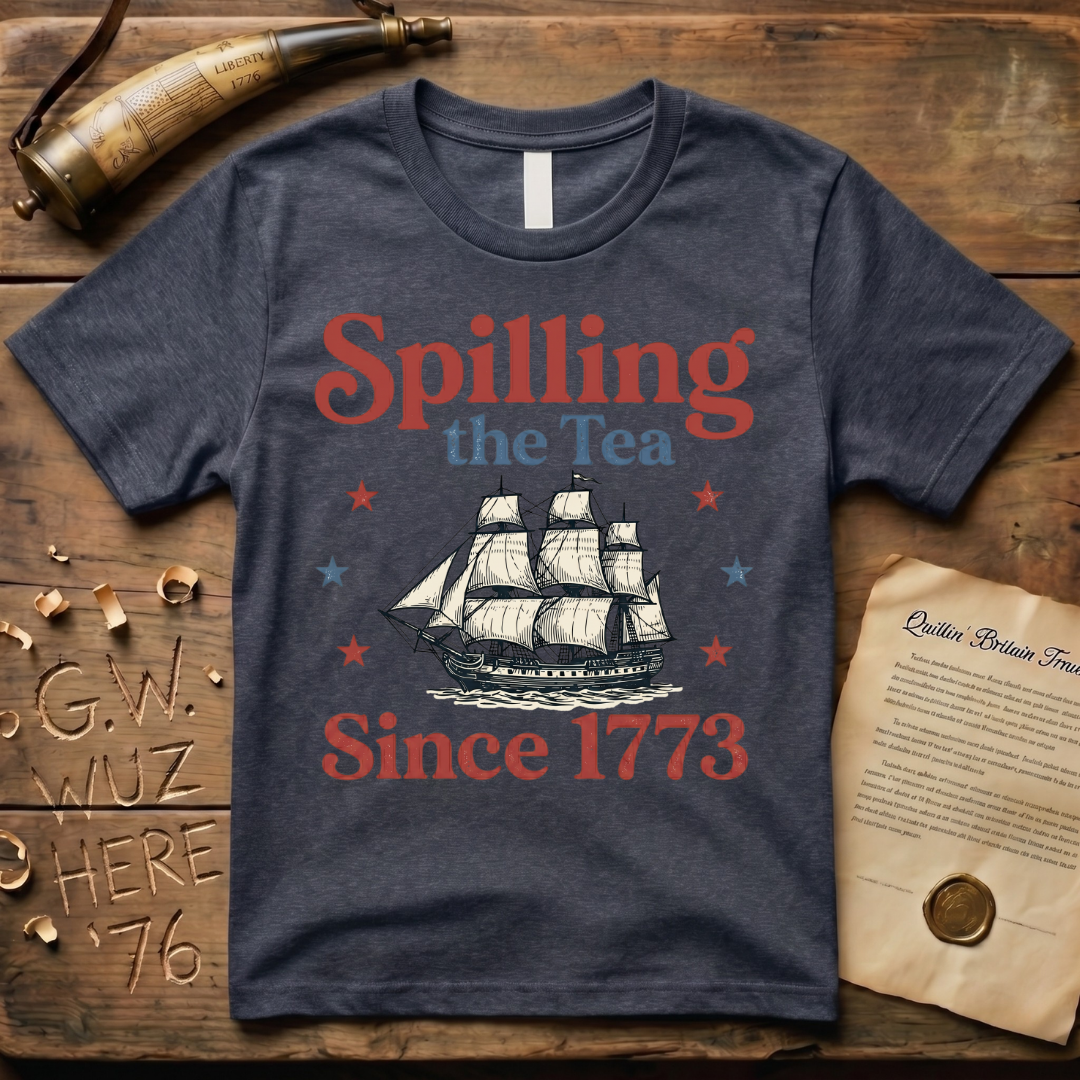 Spilling The Tea Since 1773 Classic Cargo Ship Boston Tea Party T-Shirt