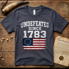 America Undefeated Since 1783 T-Shirt